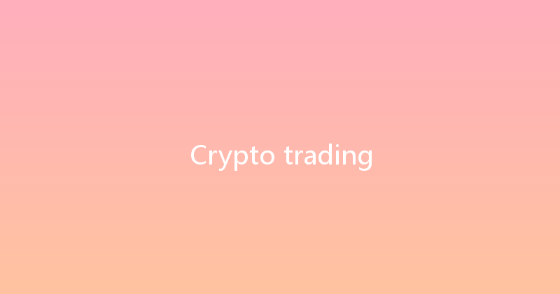 Crypto trading 