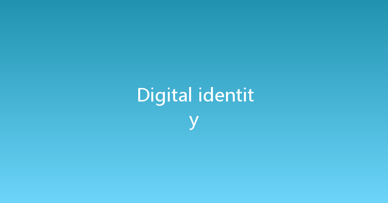 Digital identity 