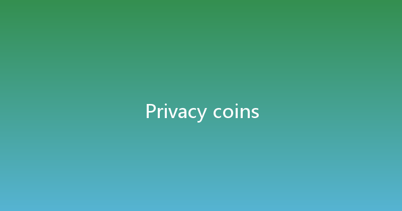 Privacy coins 