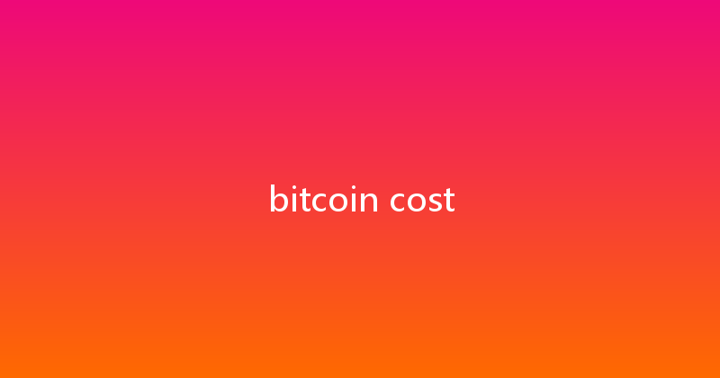 bitcoin cost 