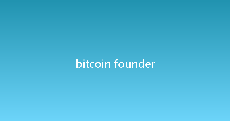 bitcoin founder 