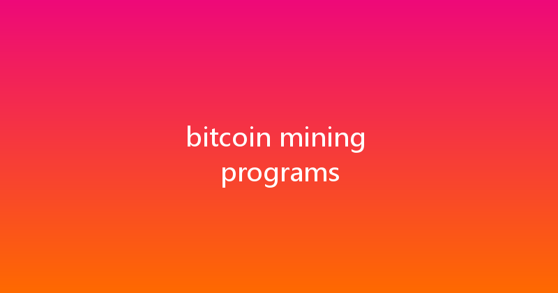 bitcoin mining programs 