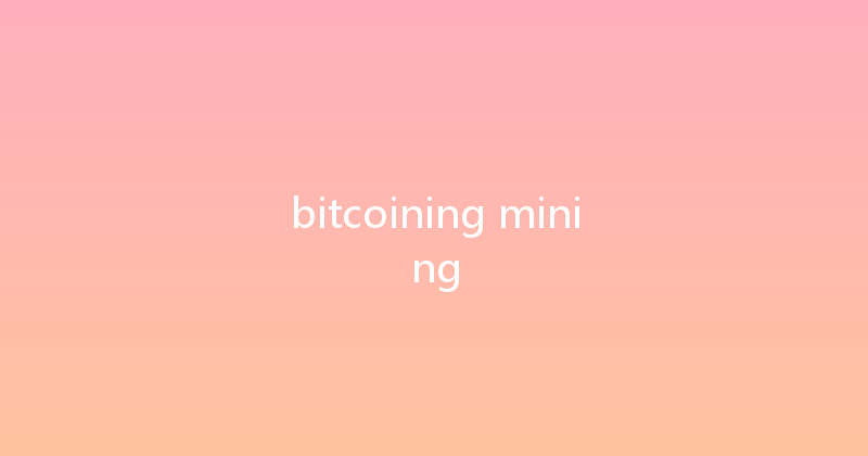 bitcoining mining 