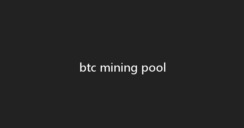 btc mining pool 