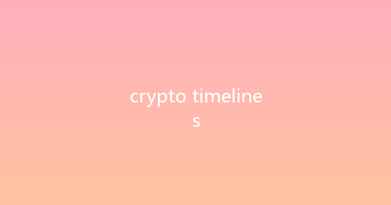 crypto timelines 