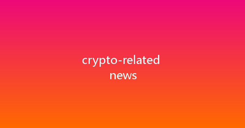 crypto-related news 