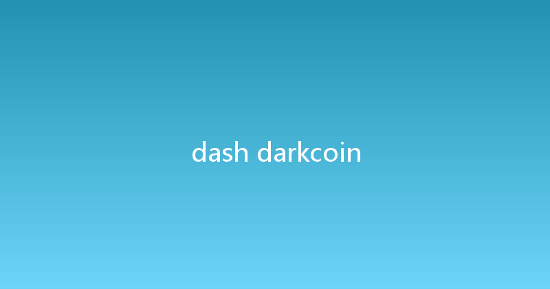 dash darkcoin 