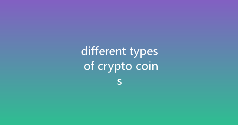 different types of crypto coins 