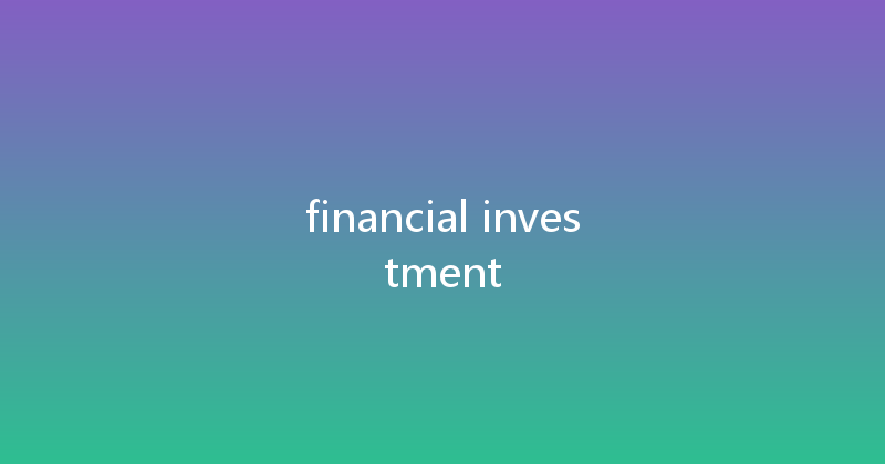 financial investment 