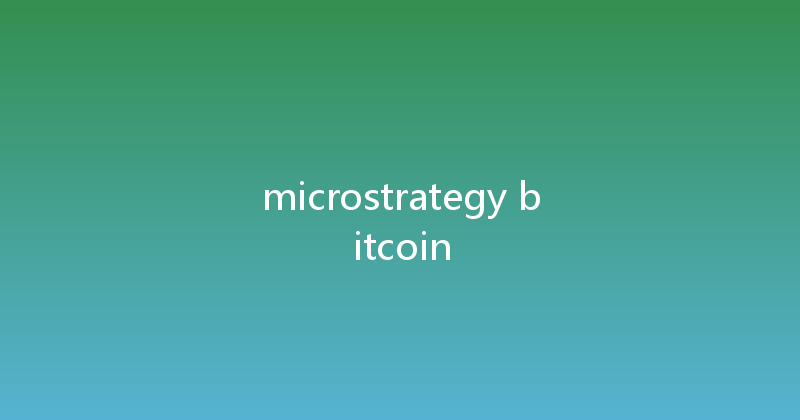 microstrategy bitcoin 