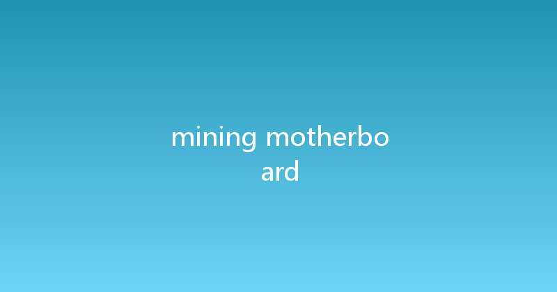 mining motherboard 