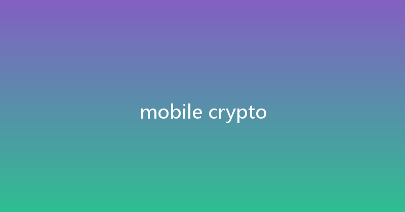 mobile crypto 