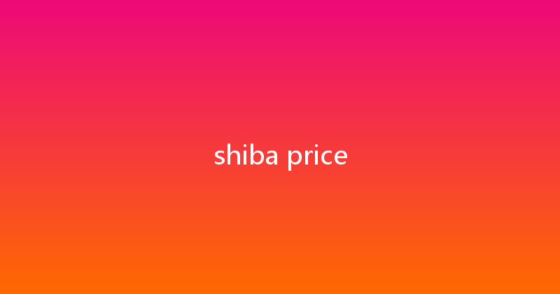 shiba price 